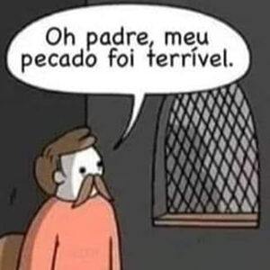 Quando aquele seu amigo comete um pecado imperdoável